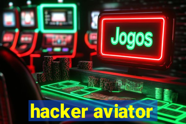 hacker aviator